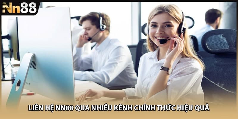 Liên hệ NN88 qua nhiều kênh chính thức hiệu quả